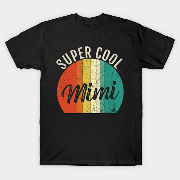 Super cool retro for mimi T-Shirt by MinyMerch